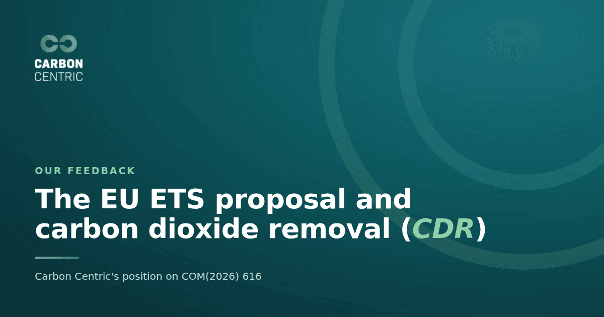 Carbon Centric gir innspill til revisjonen av EUs kvotesystem (EU ETS)